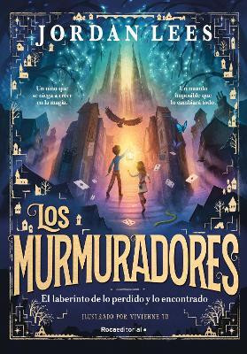 El laberinto de lo perdido y lo encontrado / The Labyrinth of Lost and Found(Spanish, Paperback, Lees Jordan)