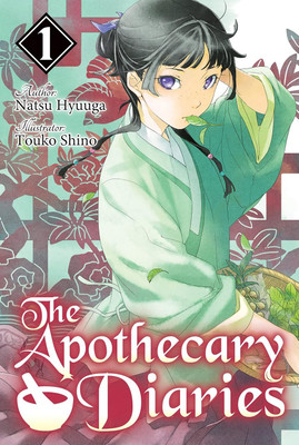 The Apothecary Diaries: Volume: 1(Paperback, Natsu Hyuuga)