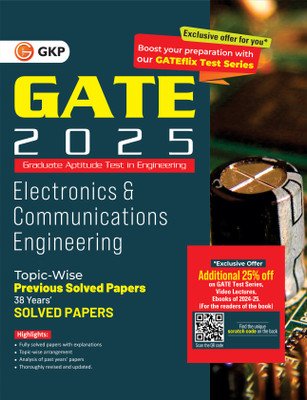 Gate 2025 - Electronics & Communication Engineering - 38 Years' Topic-Wise Previous Solved Papers(English, Paperback, Garg Vinit)