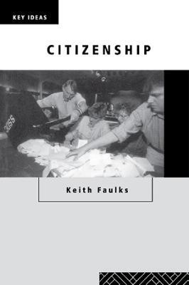 Citizenship(English, Electronic book text, Faulks Keith)