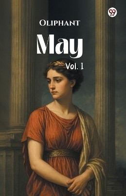 MayVol. I (Edition1)(English, Paperback, Oliphant Oliphant)