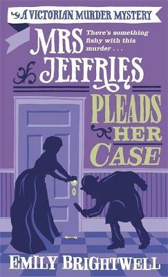 Mrs Jeffries Pleads her Case(English, Paperback, Brightwell Emily)