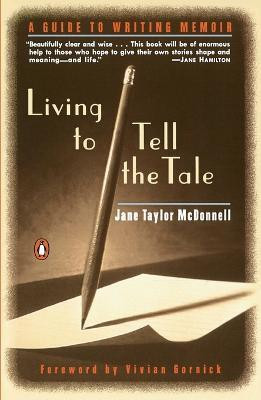 Living to Tell the Tale(English, Paperback, McDonnell Jane Taylor)