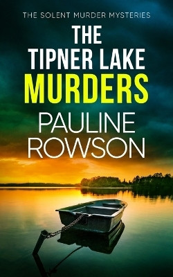 The Tipner Lake Murders(English, Paperback, Rowson Pauline)