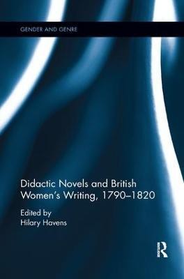 Didactic Novels and British Women's Writing, 1790-1820(English, Paperback, unknown)