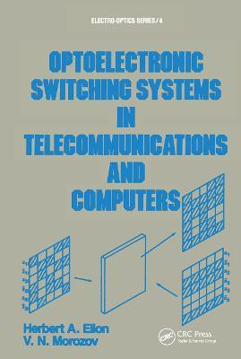 Optoelectronic Switching Systems in Telecommunications and Computers(English, Paperback, Elion)