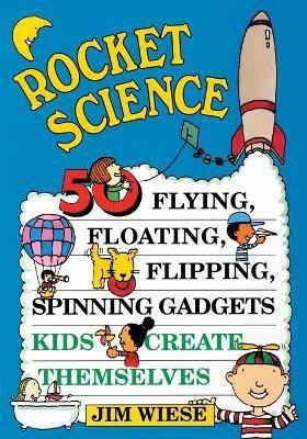 Rocket Science(English, Paperback, Wiese Jim)