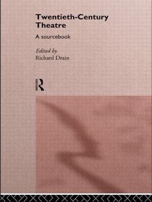 Twentieth Century Theatre: A Sourcebook(English, Paperback, unknown)