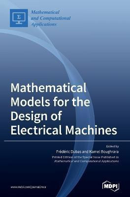 Mathematical Models for the Design of Electrical Machines(English, Hardcover, unknown)