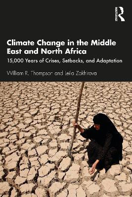 Climate Change in the Middle East and North Africa(English, Paperback, Thompson William R.)