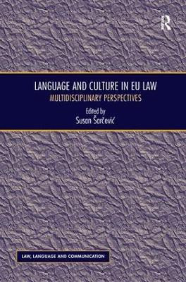 Language and Culture in EU Law(English, Paperback, Sarcevic Susan)