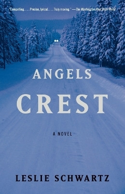 Angels Crest(English, Paperback, Schwartz Leslie)