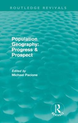 Population Geography: Progress & Prospect (Routledge Revivals)(English, Paperback, unknown)