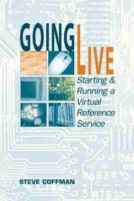 Going Live(English, Paperback, American Library Association)