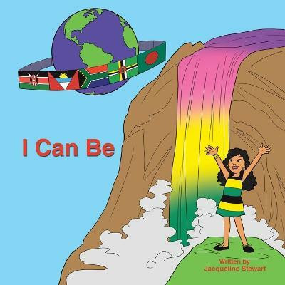 I Can Be...(English, Paperback, Stewart Jacqueline M)