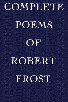 Complete Poems of Robert Frost(English, Paperback, Frost Robert)