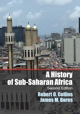 A History of Sub-Saharan Africa(English, Paperback, Collins Robert O.)