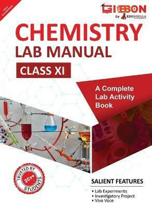 Chemistry Lab Manual Class XI  - follows the latest CBSE syllabus and other State Board following the CBSE Curriculam.(English, Paperback, Edugorilla Prep Experts)