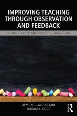 Improving Teaching through Observation and Feedback(English, Paperback, Lavigne Alyson L.)