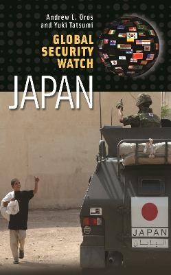 Global Security Watch-Japan(English, Electronic book text, Oros Andrew Lee)