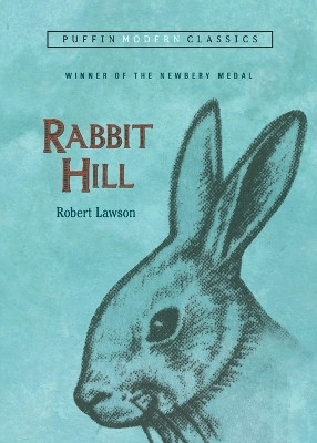 Rabbit Hill (Puffin Modern Classics)(English, Paperback, Lawson Robert)