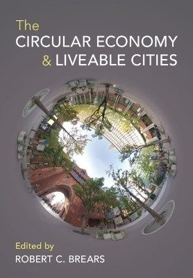 The Circular Economy and Liveable Cities(English, Paperback, unknown)