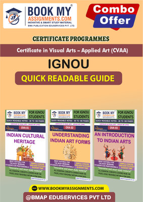 IGNOU OVA1 OVA2 OVA3 Essentials-Fast, Readable Notes for Students on the Go Certificate in Visual Arts – Applied Art (CVAA) In English(Paperback, BMA Publication)