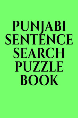 PUNJABI SENTENCE SEARCH PUZZLE BOOK(English, Paperback, Gss)