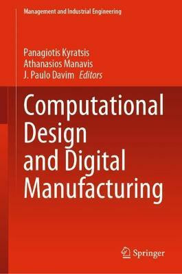Computational Design and Digital Manufacturing(English, Hardcover, unknown)