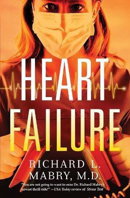 Heart Failure(English, Paperback, Mabry Richard)
