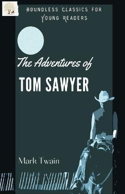 The Adventures of Tom Sawyer(English, Paperback, Twain Mark)