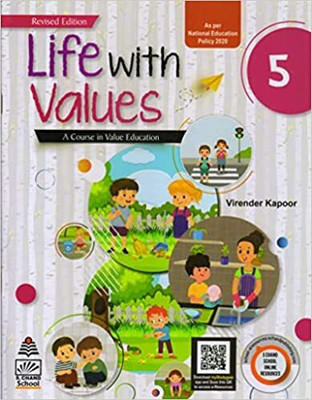 Life With Values Class 5 (A Course In Value Education) NEP 2020(Paperback, Virender Kapoor)