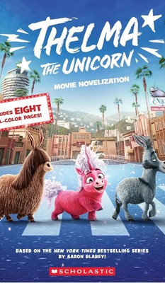 Thelma the Unicorn (Movie Novelization)(English, Paperback, unknown)