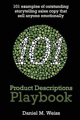 101 Product Descriptions Playbook(English, Paperback, Weiss Daniel M)