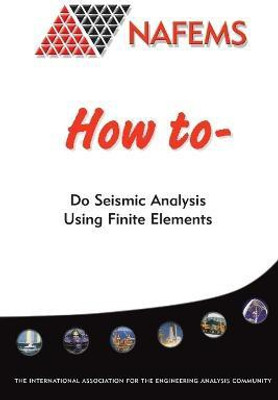 How to Do Seismic Analysis Using Finite Elements(English, Paperback, Cooper Phil)