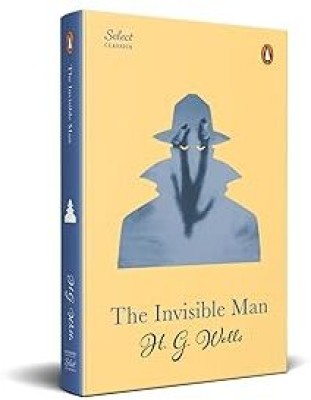 The Invisible Man (HB) (Select Classics)(Hardcover, H.G.Wells)