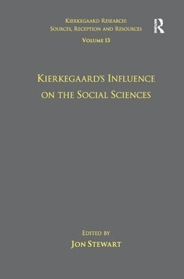 Volume 13: Kierkegaard's Influence on the Social Sciences(English, Paperback, Stewart Jon)