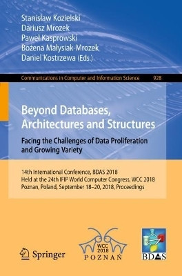 Beyond Databases, Architectures and Structures. Facing the Challenges of Data Proliferation and Growing Variety(English, Paperback, unknown)