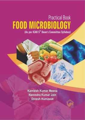 Practical Book Food Microbiology  - Food Microbiology(Paperback, Kamlesh Kumar Meena, Narendra Kumar Jain, Dinesh Kumawat)
