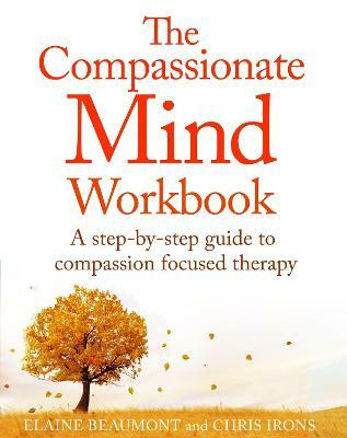 The Compassionate Mind Workbook(English, Electronic book text, Irons Chris Dr)