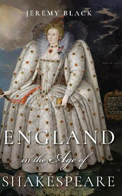 England in the Age of Shakespeare(English, Paperback, Black Jeremy)
