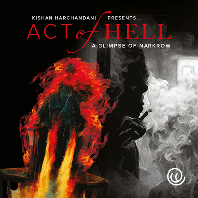 Act of Hell: A Glimpse of Narkrow(Paperback, Kishan Herchandani)