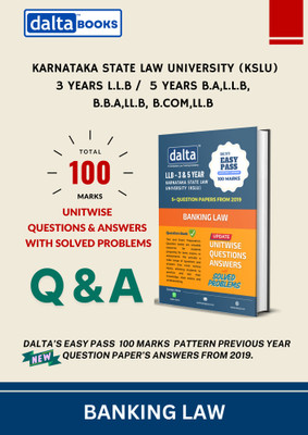 Banking Law_100M
Karnataka State Law University (KSLU)
3 Years LL.B / 5 Years B.A., LL.B / B.B.A., LL.B / B.Com., LL.B
Previous Year Question Papers with Answers and Solved Problems (100 Marks Pattern).(Paperback, Kaleeswaran)