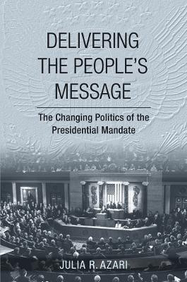 Delivering the People's Message(English, Electronic book text, Azari Julia R.)