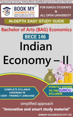 IGNOU BECE 146 Indian Economy – II Study Guide (In Depth Guide) for Ignou Student(Paperback, BMA Publication)