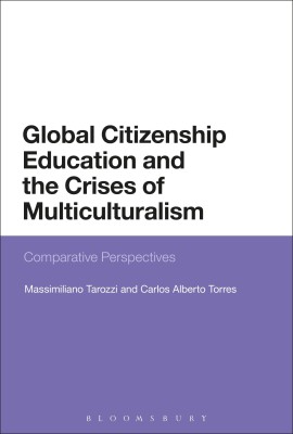 Global Citizenship Education and the Crises of Multiculturalism(English, Hardcover, Tarozzi Massimiliano Professor)