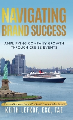 Navigating Brand Success(English, Hardcover, Lefkof Keith)