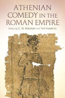 Athenian Comedy in the Roman Empire(English, Electronic book text, unknown)