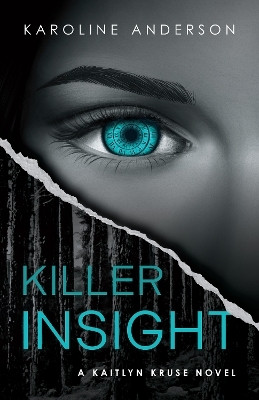 Killer Insight(English, Paperback, Anderson Karoline)