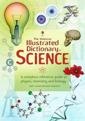 Usborne Illustrated Dictionary of Science(English, Paperback, Chisholm Jane)